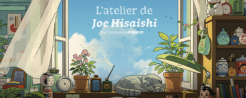 Orchestre Curieux - L'Atelier de Joe Hisaishi - Tourn&eacute;e